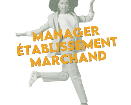 Formation Manager Etb Marchand | Niv. Bac +2